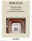 Fantasia sopra 'Gli Ugonotti' di Giacomo Meyerbeer