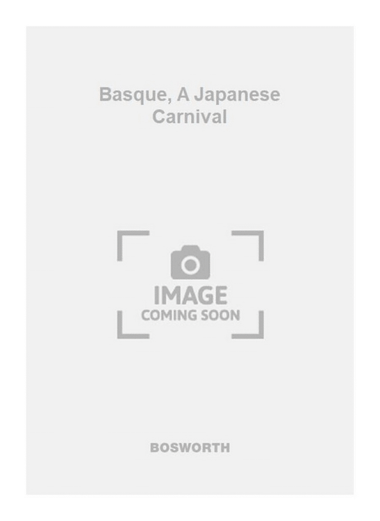 Basque, A Japanese Carnival