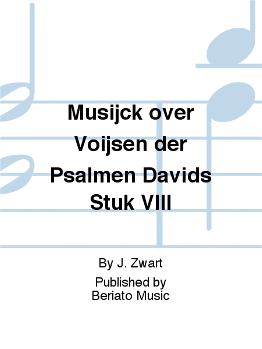 Musijck over Voijsen der Psalmen Davids Stuk VIII Organ scores gallery preview page 1