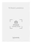 Te Deum Laudamus