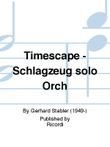 Timescape - Schlagzeug solo Orch