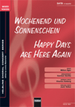 Happy days are here again/Wochenend und Sonnensche