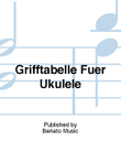 Grifftabelle für Ukulele