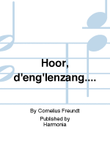Hoor, d'eng'lenzang....