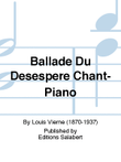 Ballade Du Desespere Chant-Piano