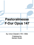 Pastoralmesse F-Dur Opus 147