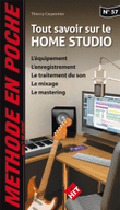Méthode en Poche Tout savoir sur le Home Studio