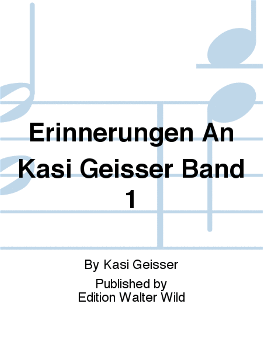 Erinnerungen An Kasi Geisser Band 1 Clarinet scores gallery preview page 1