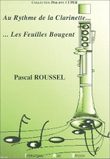 Au Rythme de la Clarinette, Les Feuilles Bougent