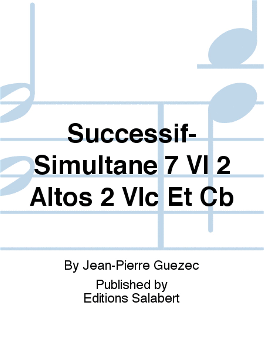 Successif-Simultane 7 Vl 2 Altos 2 Vlc Et Cb Score scores gallery preview page 1