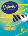 Mes Premières Mélodies au Piano Vol. 3