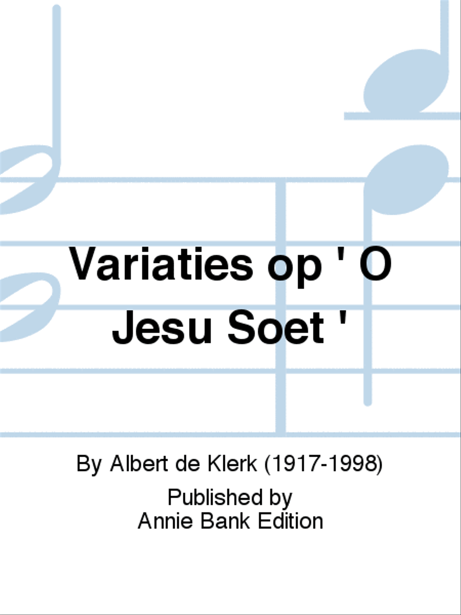 Variaties op ' O Jesu Soet ' Organ scores gallery preview page 1