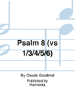 Psalm 8 (vs 1/3/4/5/6)