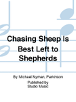 Chasing Sheep Is Best Left to Shepherds