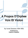 A Propos D'Orphee Voix Et Violon