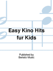 Easy Kino Hits für Kids