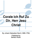 Corale Ich Ruf Zu Dir, Herr Jesu Christ