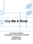 Cry Me A River
