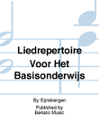 Liedrepertoire Voor Het Basisonderwijs