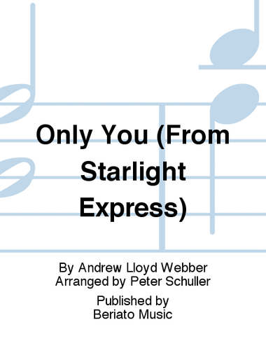 Only You (From Starlight Express)