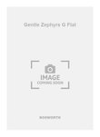 Gentle Zephyrs G Flat