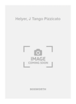 Helyer, J Tango Pizzicato