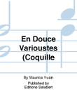 En Douce Varioustes (Coquille