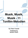 Musik, Musik, Musik - 11 Tonfilm-Melodien