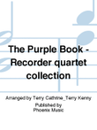 The Purple Book - Recorder quartet collection