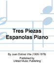 Tres Piezas Espanolas Piano