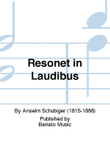 Resonet in Laudibus