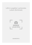 Life's Laughter Lachendes Leben (Schimak)
