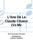 L'Ane De La Claude Choeur (Vx-Mx