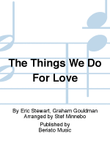 The Things We Do For Love