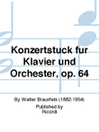 Konzertstück für Klavier und Orchester, op. 64
