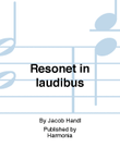 Resonet in laudibus