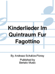 Kinderlieder Im Quintraum Für Fagottino