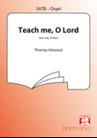 Teach me, O Lord