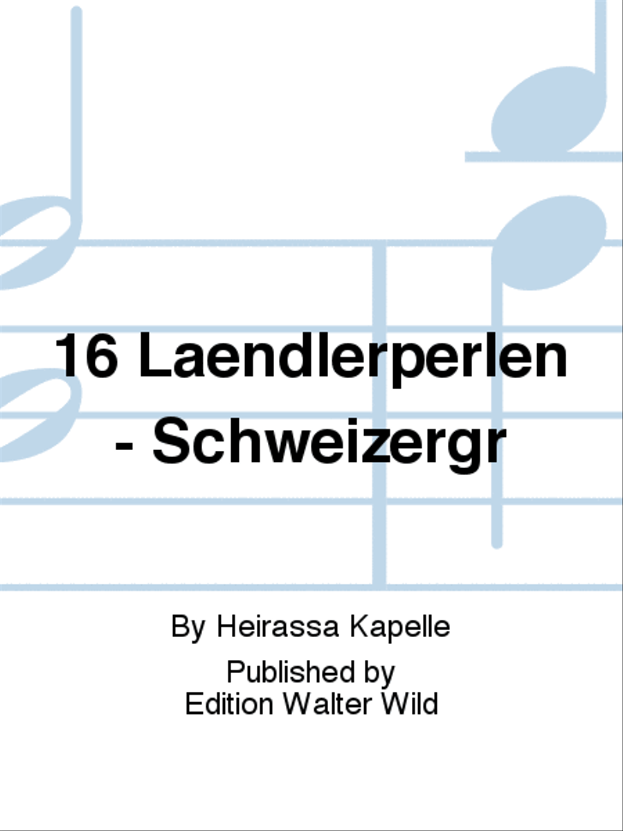 16 Laendlerperlen - Schweizergr Bass Clef Instrument scores gallery preview page 1