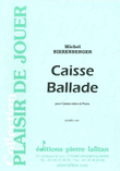 Caisse Ballade mini preview