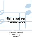 Hier staat een mannenkoor