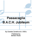 Passacaglia B.A.C.H. Jubileum