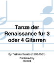 Tänze der Renaissance für 3 oder 4 Gitarren