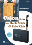 Cajon Styles Avec Heck Stick & Side Kick