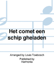 Het comet een schip gheladen