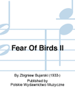 Fear Of Birds II