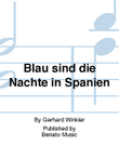 Blau sind die Nächte in Spanien
