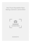 Sea Food Squabble New Swing Cameos Jznsw Bnd