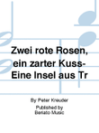 Zwei rote Rosen, ein zarter Kuss-Eine Insel aus Tr