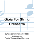 Gioia For String Orchestra